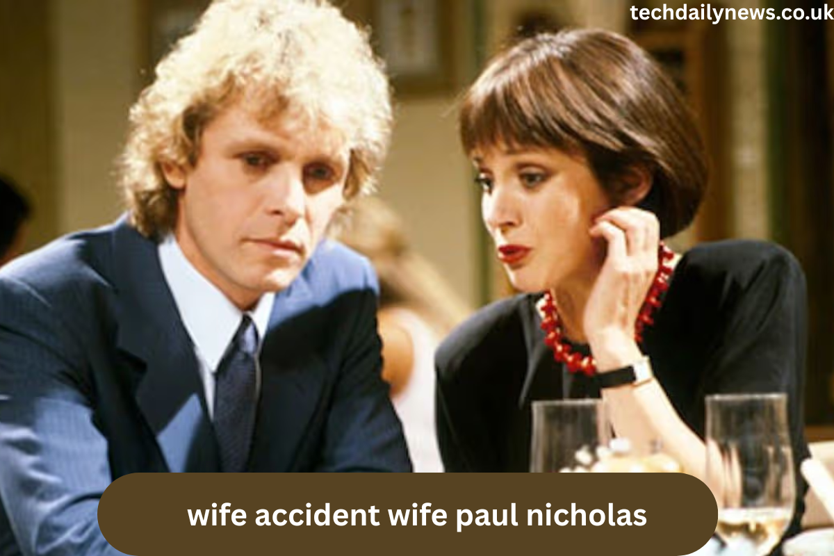 wife accident wife paul nicholas